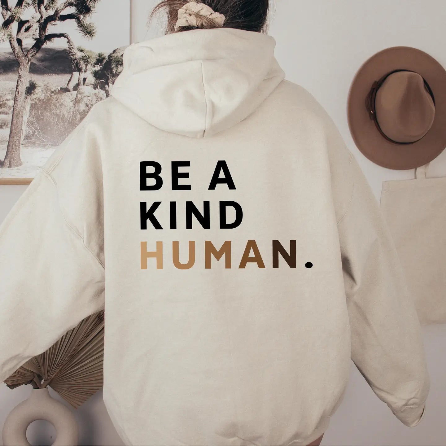Be A Kind Human Hooded Sweatshirt | Inspirational Hoodie