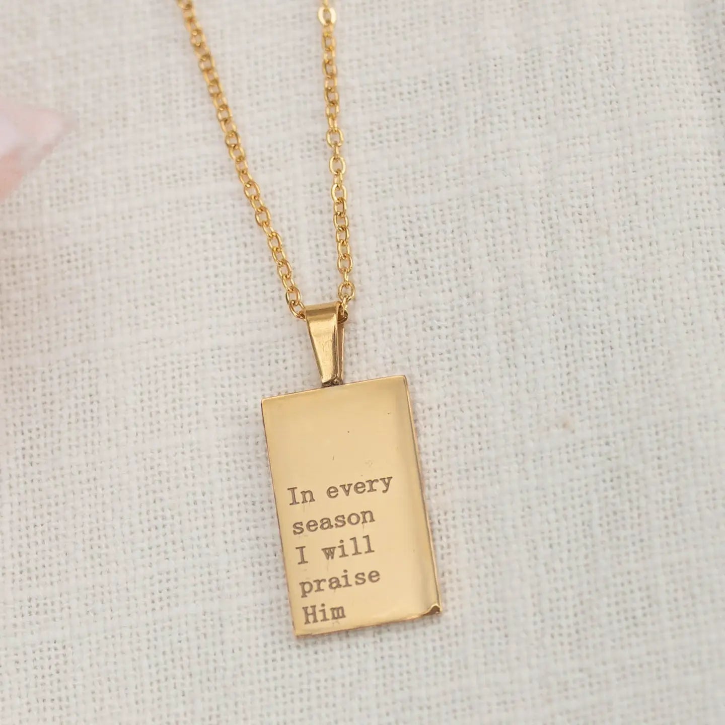 Necklace: 18kt Gold in Every Season I Will Praise