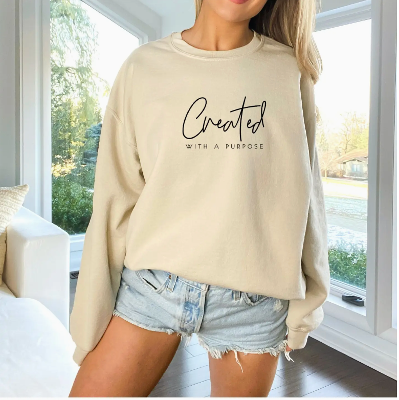 Created with A Purpose Sweatshirt - Christian Sweatshirt