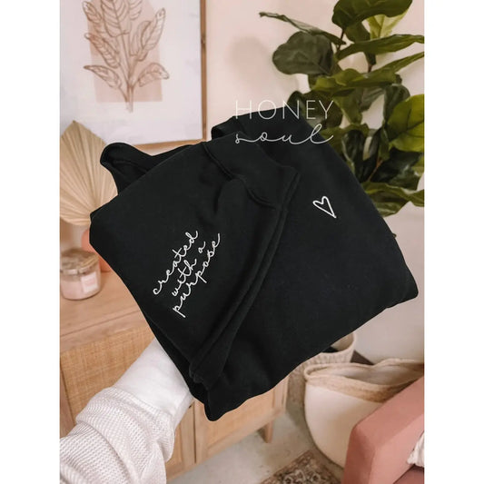 Created with A Purpose Embroidered Sweatshirt