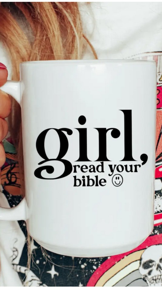 Girl Read Your Bible Mug, Christian Mug, Christian Gift, Mug